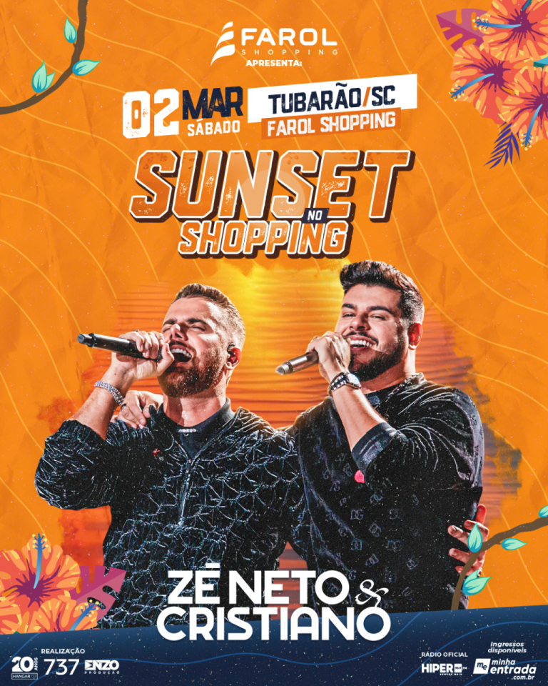 Show imperdível no Sunset no Shopping com Zé Neto e Cristiano!